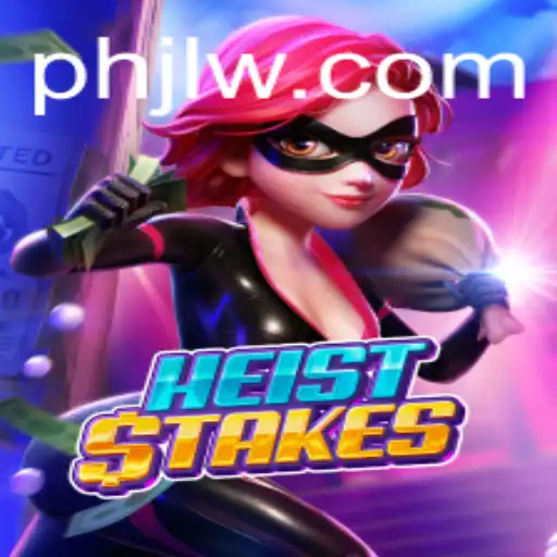 Exploring the Thrilling World of HeistStakes: Master the Art of Strategy and Intrigue