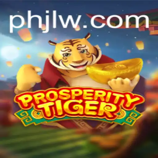 Exploring the Excitement of ProsperityTiger: A Fresh Take on Strategy and Skill